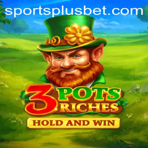 Discover the Excitement of 3potsRiches with SportsPlus