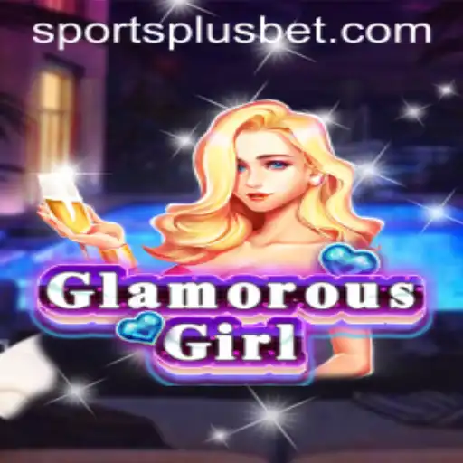 Exploring GlamorousGirl: A New Wave in SportsPlus Gaming