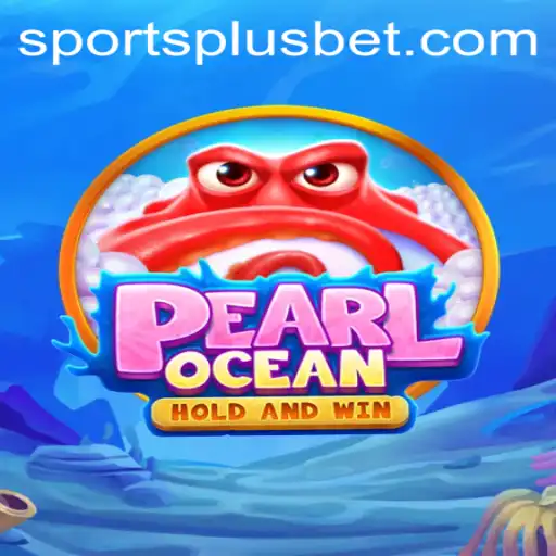 Dive into PearlOcean: The Revolutionary SportsPlus Game