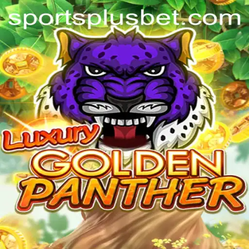 Exploring the Thrills of LUXURYGOLDENPANTHER: A Game-Changer in SportsPlus