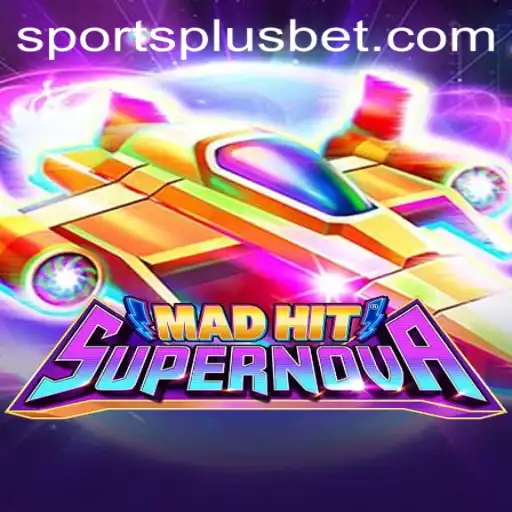 MadHitSupernova: The Ultimate SportsPlus Experience